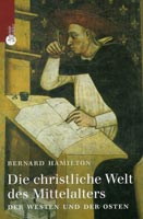 Die christliche Welt des Mittelalters