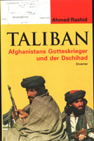 Taliban. Afghanistans Gotteskrieger und der Dschihad